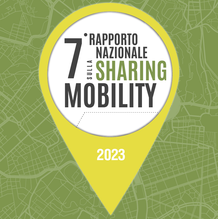 7 Rapporto Nazionale sulla sharing mobility